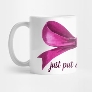 just put a bow on it Mug